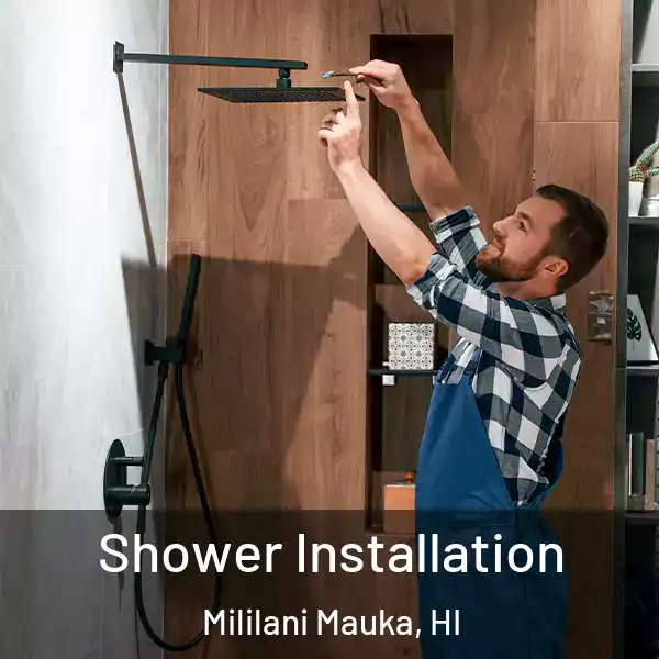  Shower Installation Mililani Mauka, HI